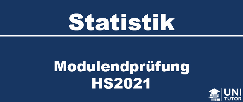 Modulendprüfung HS2021 - Statistik